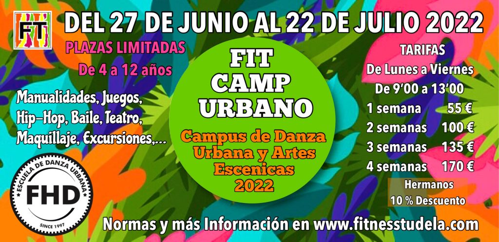 FIT CAMP URBANO 2022 - FHD DE FITNESS TUDELA NAVARRA CAMPAMENTO CAMPUS VERANO HIP-HOP BAILE