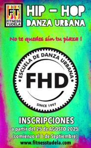 INSCRIPCIONES Y COMIENZO DE CLASES DE HIP-HOP Y DANZA URBANA FHD FITNESS TUDELA 2025-26 NAVARRA 