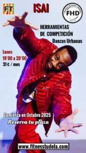 CLASES DE HERRAMIENTAS DE COMPETICIÓN EN DANZAS URBANAS EN FITNESS TUDELA EN NAVARRA FHD COMIENZO EN OCTUBRE CON ISAI ESON