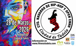 XVII CAMPEONATO NAVARRO Y OPEN CNHH 2026 POLIDEPORTIVO CIUDAD DE TUDELA NAVARRA HIP-HOP DANZAS URBANAS 28 DE MARZO NACIONAL 