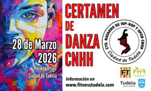 CERTAMEN DE DANZA CNHH 2026 POLIDEPORTIVO CIUDAD DE TUDELA FINTESS TUDELA NAVARRA DANZA URBANA HIP-HOP